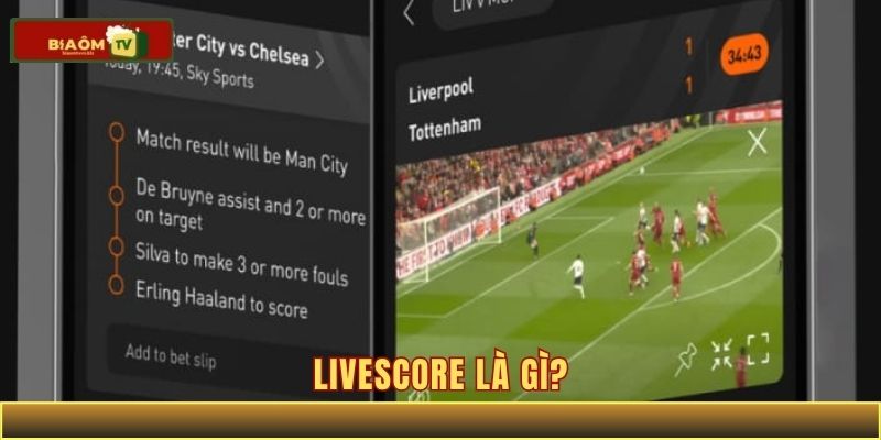 Livescore là gì?